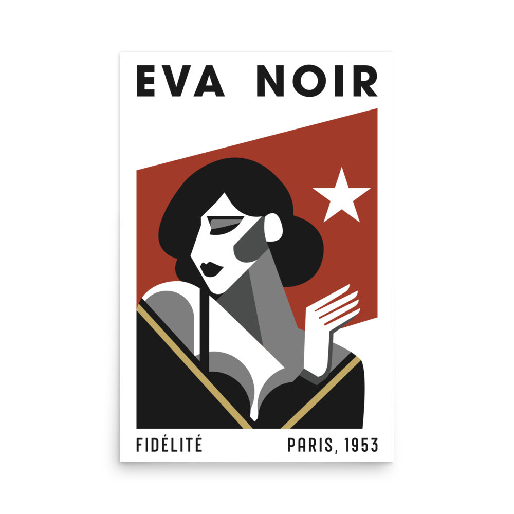 EVA NOIR / Poster 004 / Fidélite