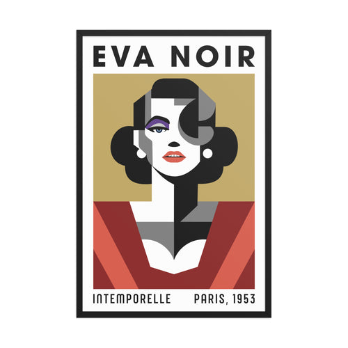 EVA NOIR / Poster 001 / Intemporelle