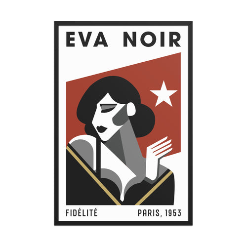 EVA NOIR / Poster 004 / Fidélite