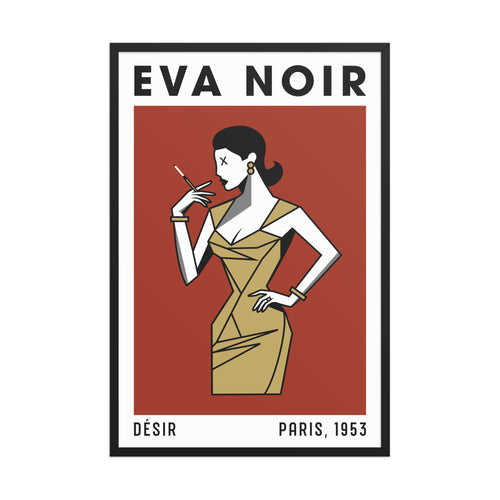 EVA NOIR / Poster 005 / Désir