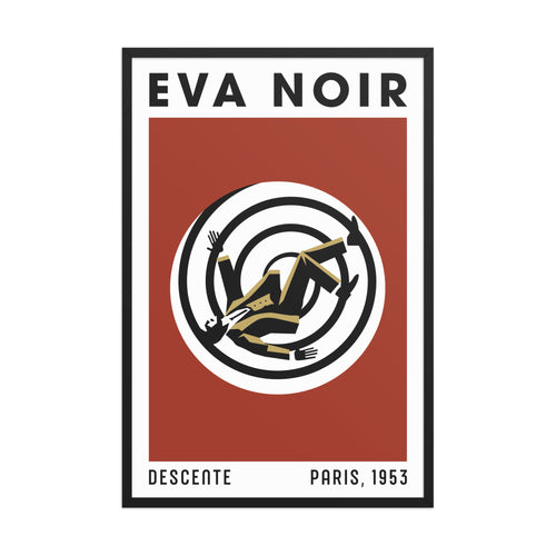EVA NOIR / Poster 006 / Descente