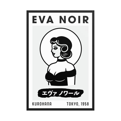 EVA NOIR / Poster 009 / Kurohana