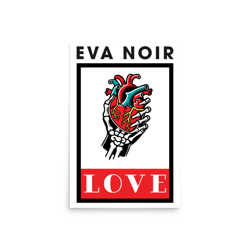 EVA NOIR / Poster 008 / Love