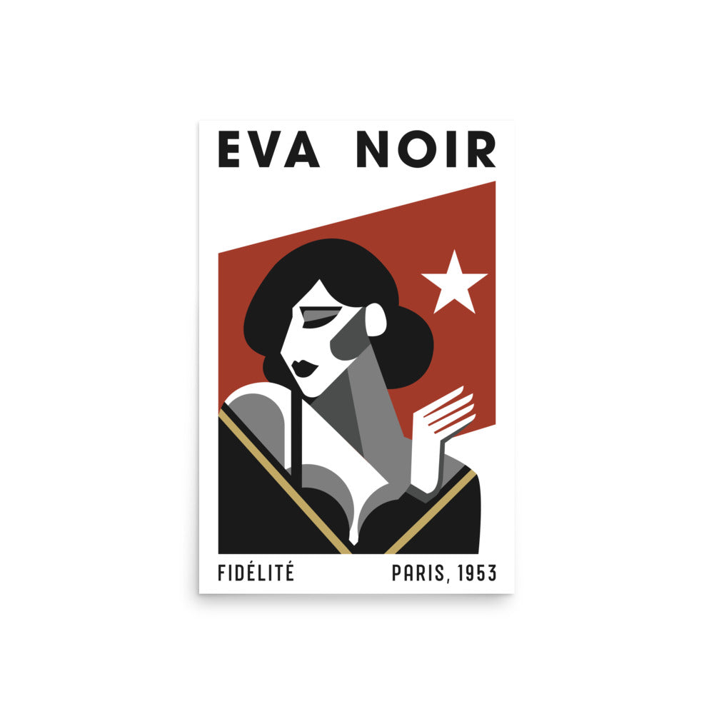 EVA NOIR / Poster 004 / Fidélite