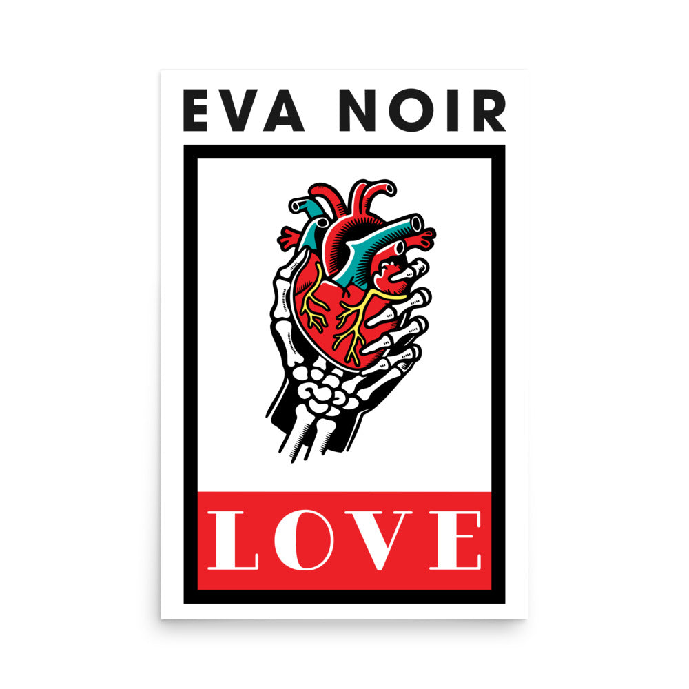 EVA NOIR / Poster 008 / Love